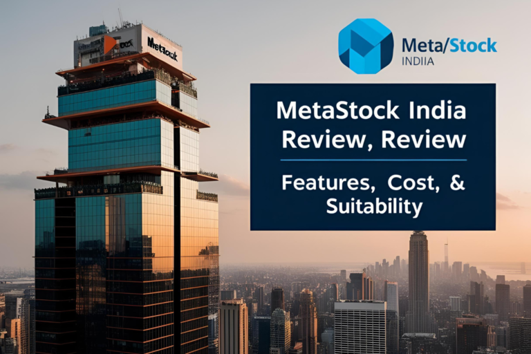 MetaStock India Review: Features, Cost & Suitability